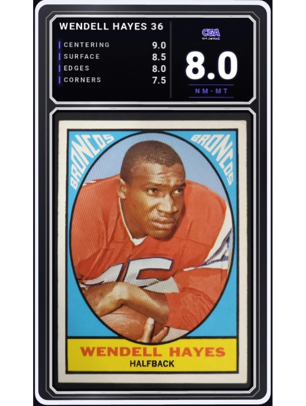 1967 Topps Football #36 Wendell Hayes Denver Broncos NFL - CGA 8.0 Digital Grade